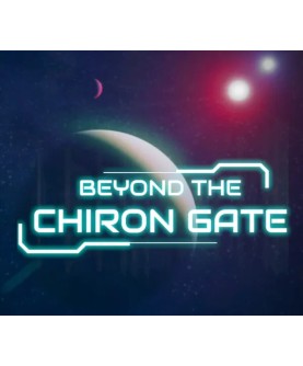 Beyond the Chiron Gate Steam Key GLOBAL
